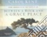 Between a Rock and a Grace Place (CD Audiobook)