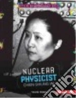 Nuclear Physicist Chien-shiung Wu