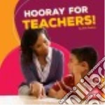 Hooray for Teachers!