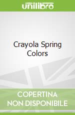Crayola Spring Colors
