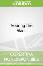 Soaring the Skies