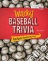 Wacky Baseball Trivia libro str