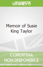 Memoir of Susie King Taylor libro str