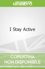 I Stay Active