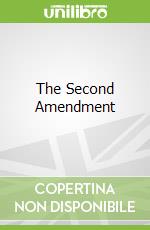 The Second Amendment