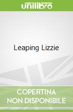 Leaping Lizzie