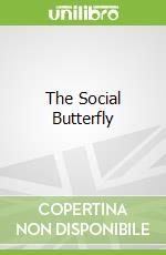 The Social Butterfly
