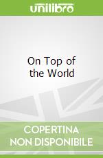 On Top of the World