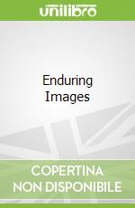 Enduring Images