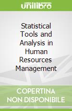 Statistical Tools and Analysis in Human Resources Management