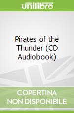 Pirates of the Thunder (CD Audiobook)