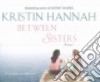 Between Sisters (CD Audiobook) libro str