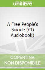 A Free People's Suicide (CD Audiobook)