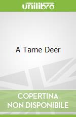A Tame Deer