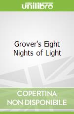 Grover's Eight Nights of Light