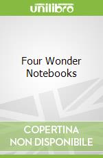 Four Wonder Notebooks