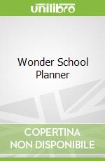 Wonder School Planner