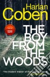 Coben Harlan - The Boy From The Woods libro str