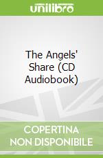 The Angels' Share (CD Audiobook)