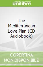 The Mediterranean Love Plan (CD Audiobook)