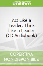 Act Like a Leader, Think Like a Leader (CD Audiobook)