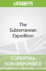 The Subterranean Expedition