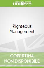 Righteous Management