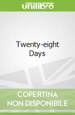 Twenty-eight Days