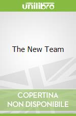 The New Team