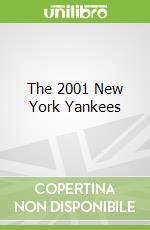 The 2001 New York Yankees
