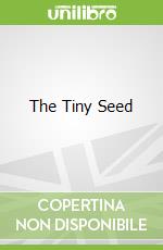 The Tiny Seed