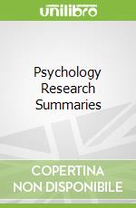 Psychology Research Summaries