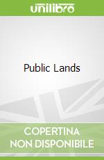 Public Lands libro in lingua di Buchanan Teri