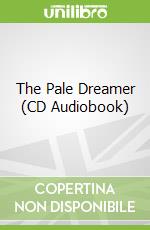 The Pale Dreamer (CD Audiobook)