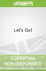 Let's Go!