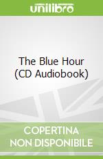 The Blue Hour (CD Audiobook)