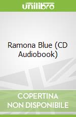 Ramona Blue (CD Audiobook)