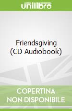 Friendsgiving (CD Audiobook)