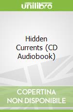Hidden Currents (CD Audiobook)