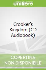 Crooker’s Kingdom (CD Audiobook)