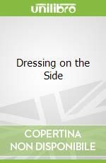 Dressing on the Side