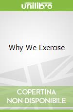 Why We Exercise