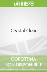 Crystal Clear