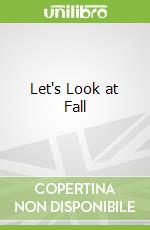 Let's Look at Fall