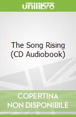 The Song Rising (CD Audiobook)
