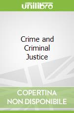 Crime and Criminal Justice