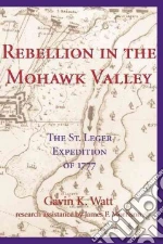 Rebellion in the Mohawk Valley