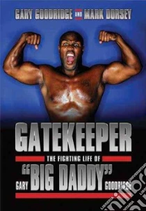Gatekeeper libro in lingua di Goodridge Gary, Dorsey Mark, Breen Jordan (INT)