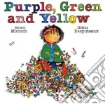 Purple, Green and Yellow