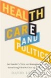 Health Care and Politics libro str